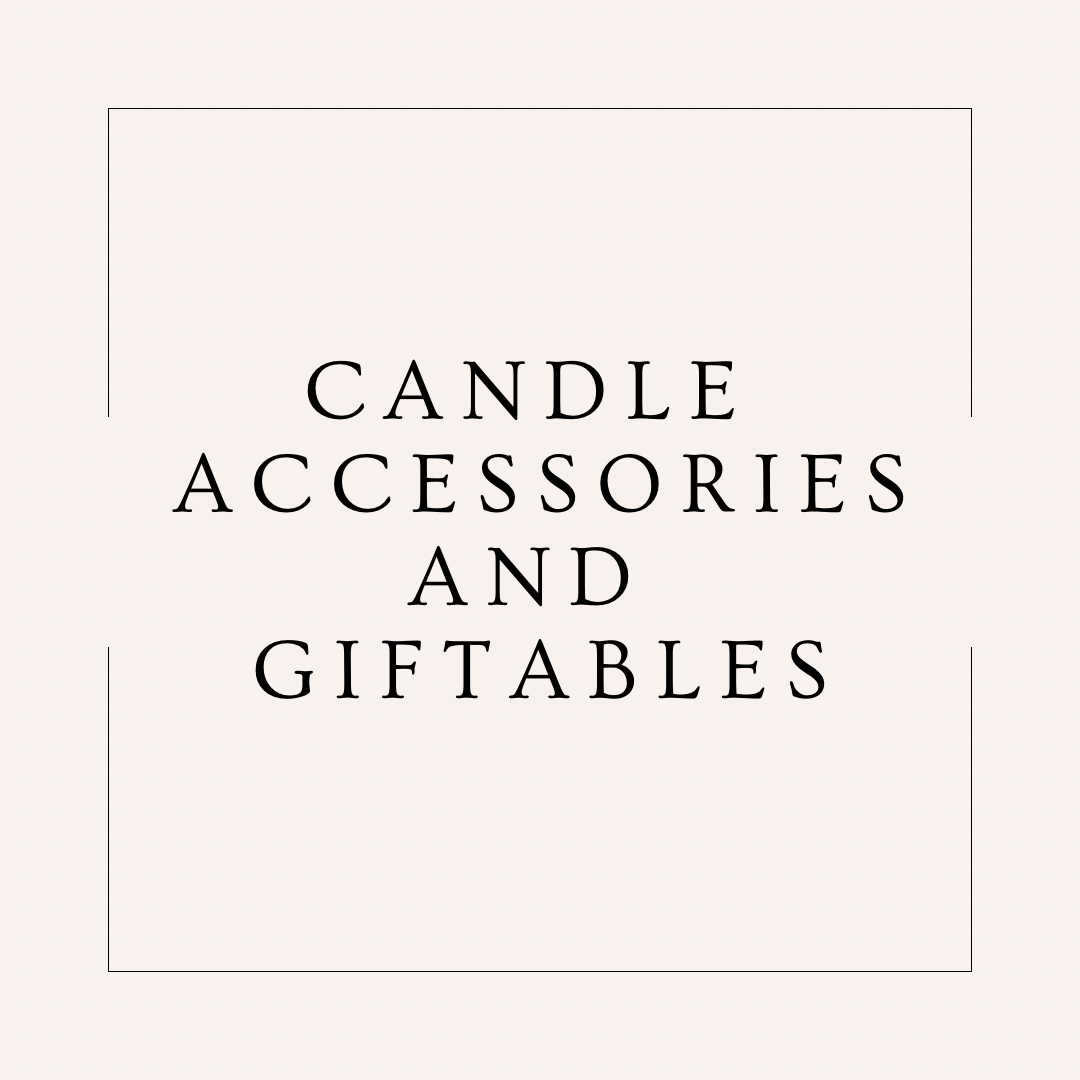 Candle accessories and giftables