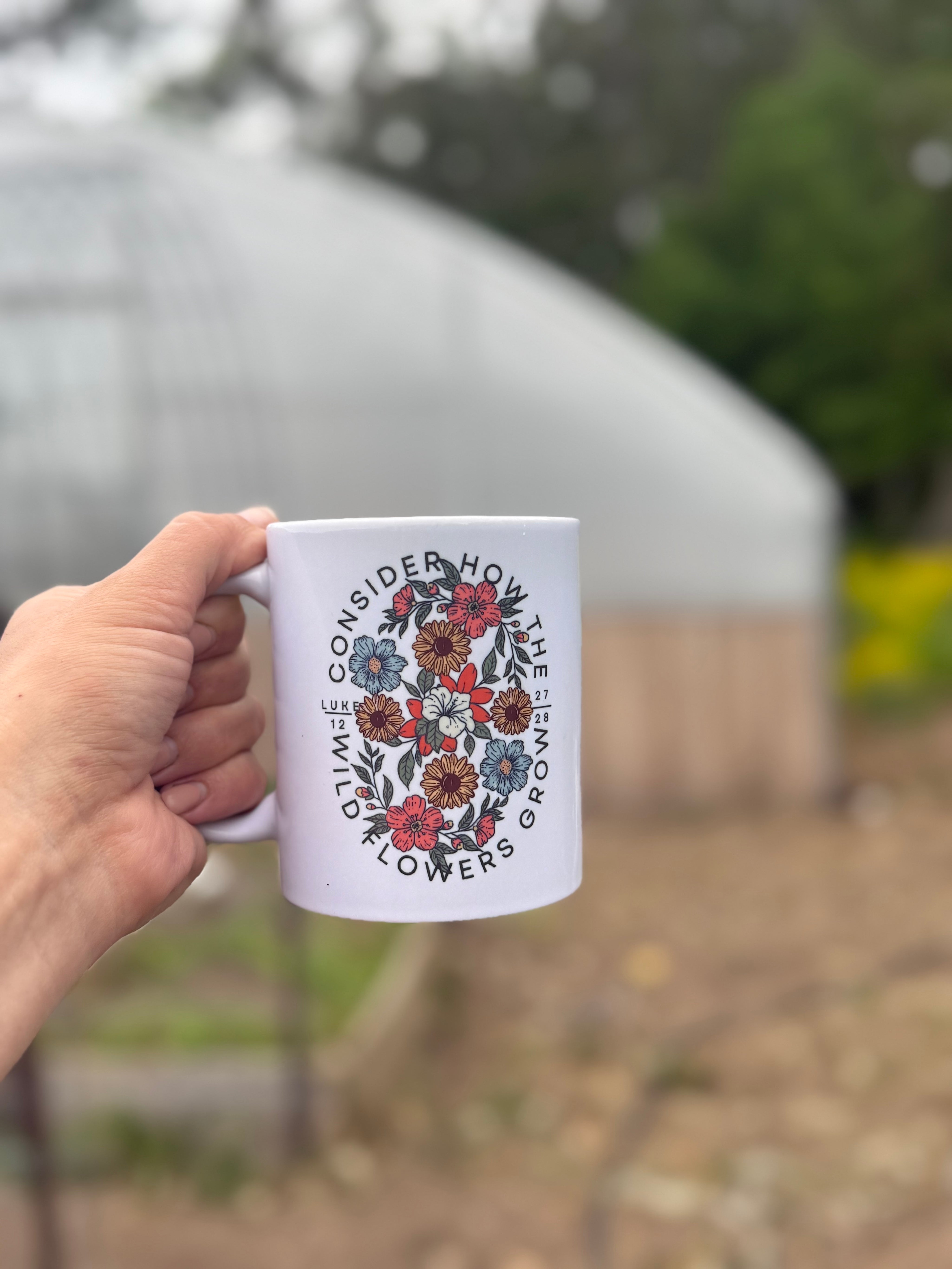 Consider the Wildflowers Coffee Cup